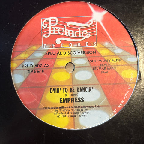 Empress "Dyin' To Be Dancin'"