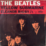 Beatles "Yellow Submarine b/w Eleanor Rigby"