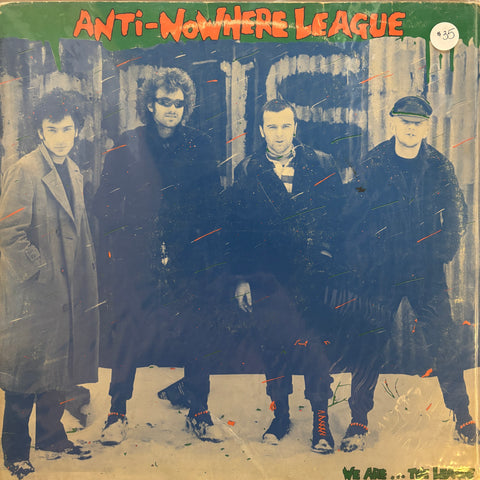 Anti-Nowhere League "We Are...The League"