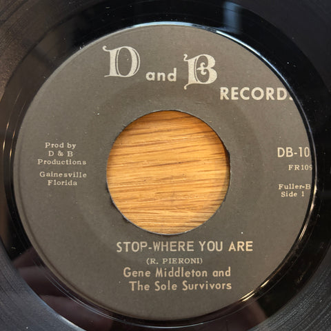 Gene Middleton and The Sole Survivors "Stop Where You Are"