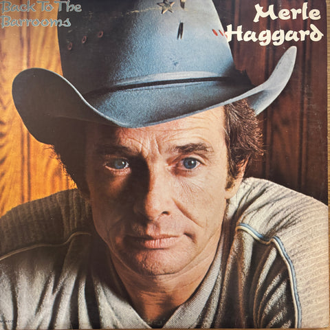 Haggard, Merle "Back To The Barrooms"
