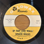 Wiggins, Spencer "Up Tight Good Woman"
