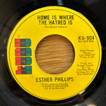 Phillips, Esther "Home Is Where The Hatred Is"
