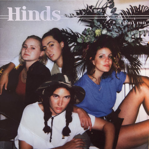 Hinds "I Don't Run"