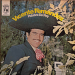 Fernandez, Vicente "Palabra De Rey"