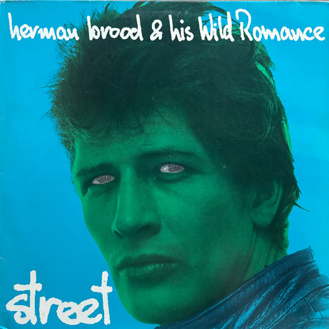 Herman Brood & His Wild Romance "Street"