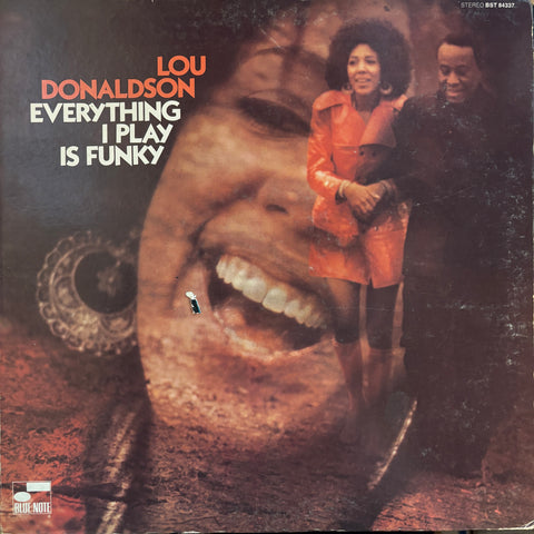 Donaldson, Lou "Everything I Play Is Funky"