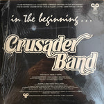 Crusader Band "In The Beginning..."