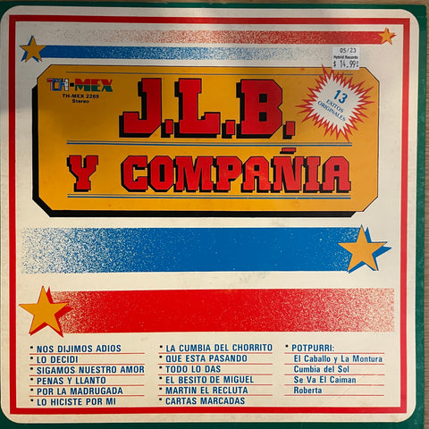 J. L. B. Y Compania "Nos Dijimos Adios"