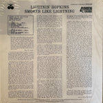 Lightnin' Hopkins "Smokes Like Lightning"
