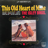 Isley Bros. "This Old Heart Of Mine"
