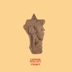 Holley, Lonnie "Tonky (Colored Vinyl)"