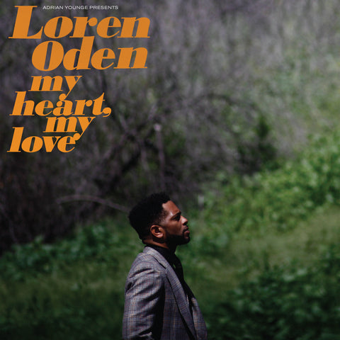 Oden, Loren & Adrian Younge "My Heart, My Love"