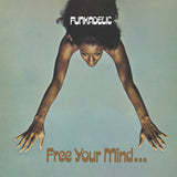 Funkadelic "Free Your Mind..." ***PRE-ORDER***