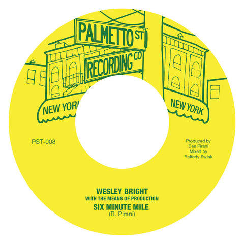 Wesley Bright & The Means Of Production "Six Minute Mile"