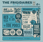 Frigidaires "Play It Cool (Colored Vinyl)"
