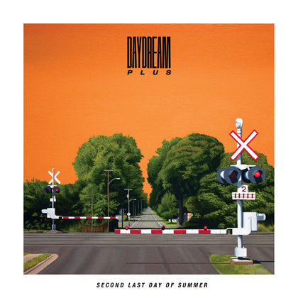 Daydream Plus "Second Last Day Of Summer"