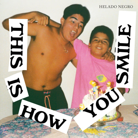 Helado Negro "This Is How You Smile"