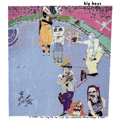 Big Boys "No Matter How Long The Line Is At The Cafeteria... (Colored Vinyl)"