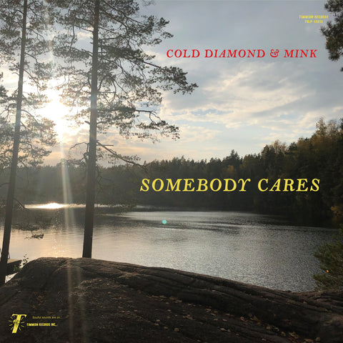 Cold Diamond & Mink "Somebody Cares (Colored Vinyl)"