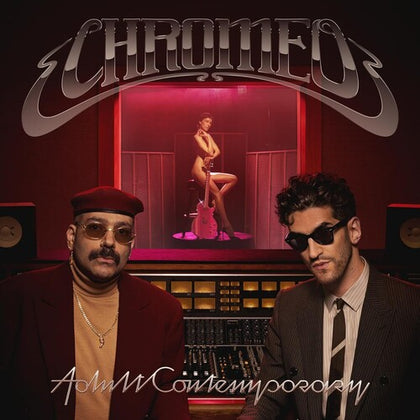 Chromeo "Adult Contemporary"