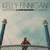 Finnigan, Kelly "A Lover Was Born (Colored Vinyl)"