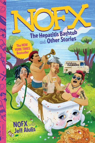 NOFX: The Hepatitis Bathtub and Other Stories