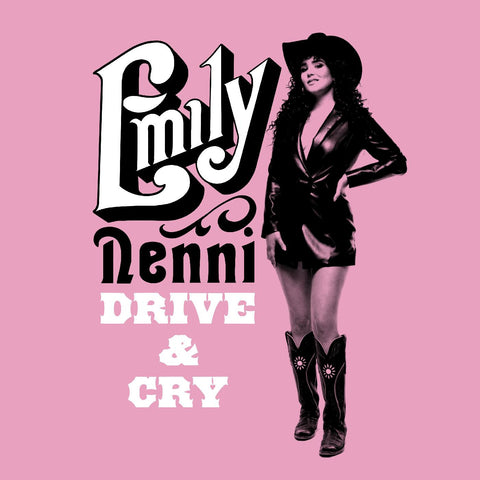 Nenni, Emily "Drive & Cry (Colored Vinyl)" ***PRE-ORDER***