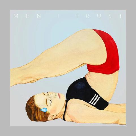 Men I Trust "Headroom"