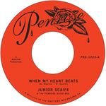 Scaife, Junior "When My Heart Beats"