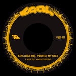 K-Wash feat. Amirsaysnothing "King (Like Me) b/w Protect My Neck"