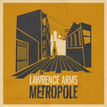Lawrence Arms "Metropole"
