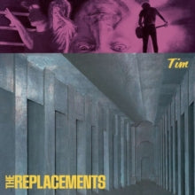Replacements, The "Tim"