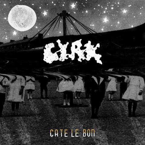 Le Bon, Cate "Cyrk"