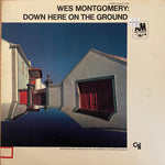 Montgomery, Wes "Down Here On The Ground"