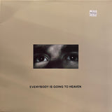 Citizen "Everybody Is Going To Heaven"