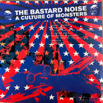 Bartard Of Noise "A Culture Of Monsters"