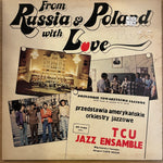 TCU Jazz Ensemble "From Russia & Poland With Love"