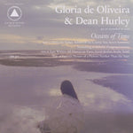 Oliveira, Gloria de & Dean Hurley "Oceans Of Time (Colored Vinyl)"