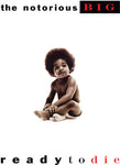 Notorious B.I.G. "Ready To Die"
