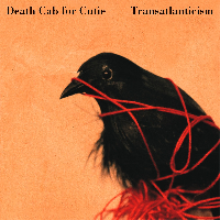 Death Cab For Cutie "Transatlanticism"