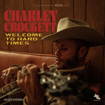 Crockett, Charley "Welcome To Hard Times"