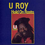 Roy, U "Hold On Rasta"