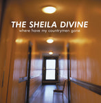 Sheila Divine "Where Have My Countrymen Gone (RSD)"