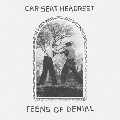 Car Seat Headrest "Teens Of Denial"